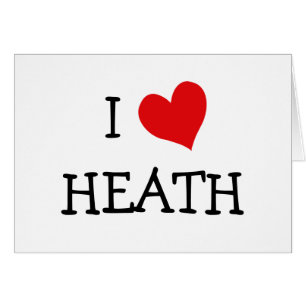 Cartão Eu Amo Heath
