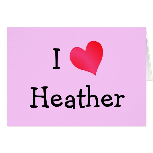 Cartão Eu Amo Heather (Frente Horizontal)