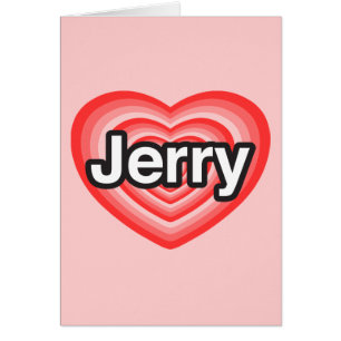 Cartão Eu amo Jerry. Eu te amo Jerry. Coração