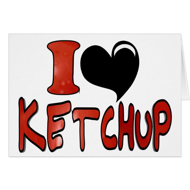 Cartão Eu Amo Ketchup (Frente Horizontal)