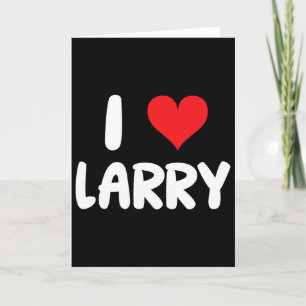 Cartão Eu Amo Larry - Coração - Nome