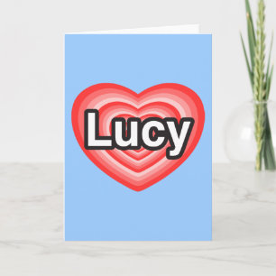 Cartão Eu amo Lucy. Eu te amo Lucy. Coração