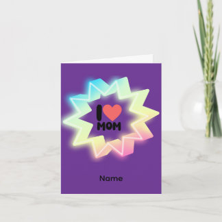 Cartão Eu Amo Mamãe Estrela Neon Colorida
