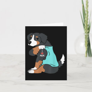 Cartão Eu Amo Mamãe Tatto Bernese Mountain Dog Funny Moth