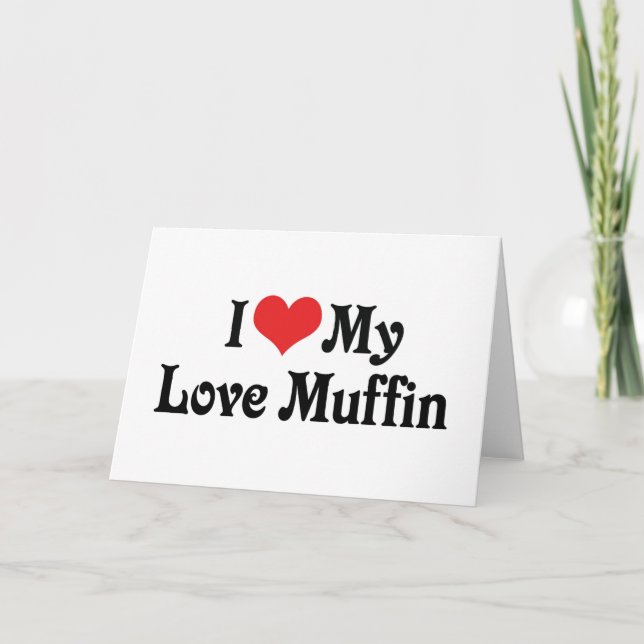 Cartão Eu Amo Meu Amor Muffin (Frente)