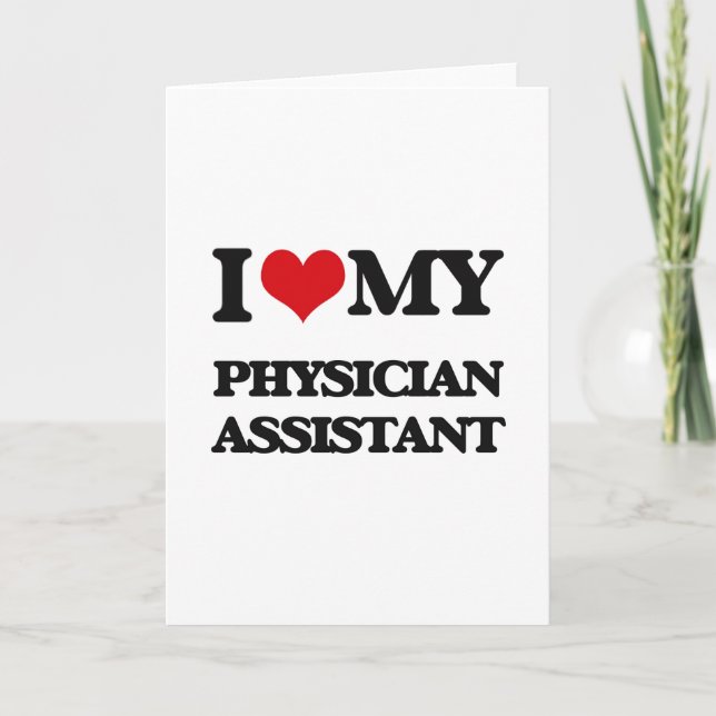 Cartão Eu amo meu assistente do médico (Frente)