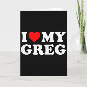 Cartão Eu Amo Meu Greg