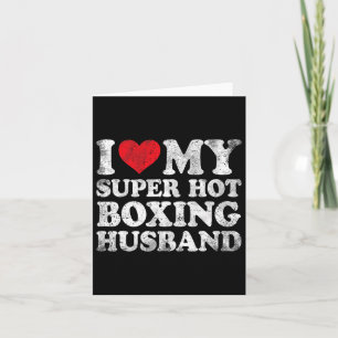 Cartão Eu Amo Meu Marido de Boxe Super Quente no Dia dos