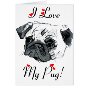 Cartão Eu amo meu Pug! Bonito