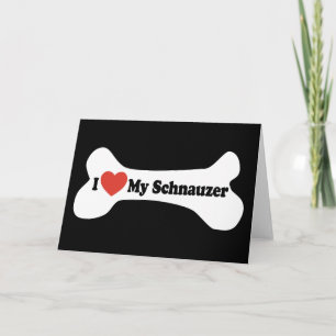 Cartão Eu Amo Meu Schnauzer - Osso Do Cachorro