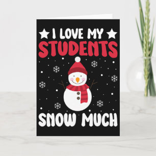 Cartão Eu Amo Meus Alunos Neve Muito Engraçado Inverno Na