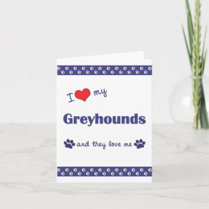 Cartão Eu Amo Meus Greyhounds (Vários Cães)