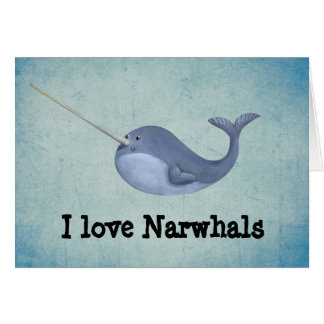 Cartão Eu amo Narwhals