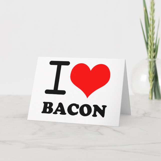 Cartão Eu amo o bacon (Frente)