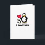Cartão Eu amo o coração do pinguim do pai<br><div class="desc">Grande presente para que o pai,  o pai,  o pai no dia dos pais,  o aniversário do pai,  ou algum outro dia comemore o pai,  especialmente pai do amante do pinguim!</div>