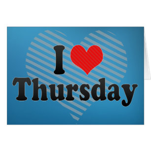 Cartão Eu amo quinta-feira