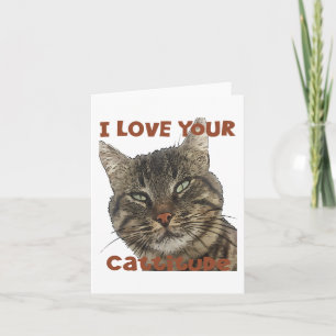 Cartão Eu Amo Seu Cattitude Fun Pun Citação