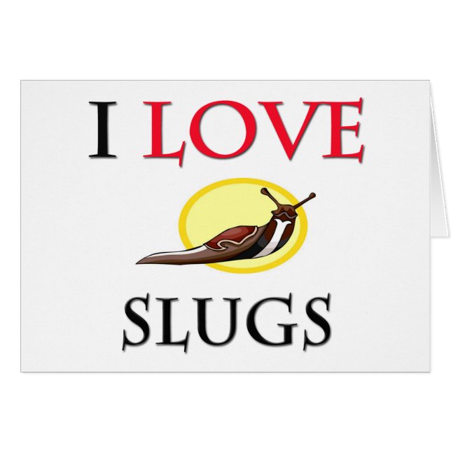 Cartão Eu amo Slugs (Frente Horizontal)