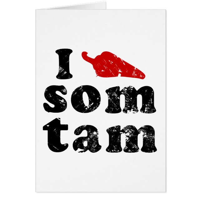 Cartão Eu Amo Som Tam ☐ Comida Tailandesa Isaana (Frente)