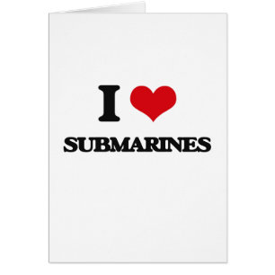 Cartão Eu amo submarinos