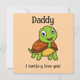 Cartão Eu Amo Totalmente Você Papai! Tartaruga Fofa do Di