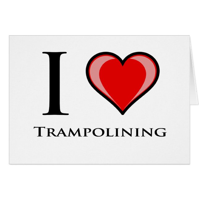 Cartão Eu amo Trampolining (Frente Horizontal)