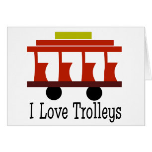 Cartão Eu Amo Trolleys