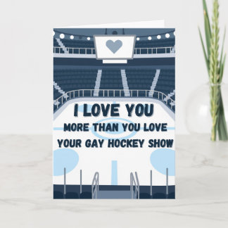 Cartão Eu amo você mais do que Gay Hockey Show