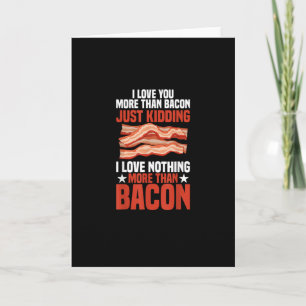 Cartão Eu Amo Você Mais Que Bacon Estilo de Café da Manhã