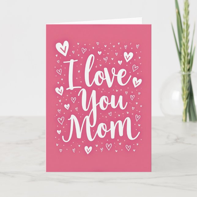 Cartão Eu Amo Você Mamãe Melhor de Todos (Frente)