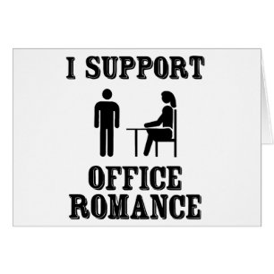 Cartão Eu Apoio o Romance no Escritório