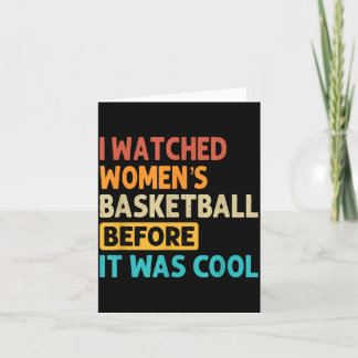 Cartão Eu Assistia ao Basquete Feminino Antes de Ser Lega