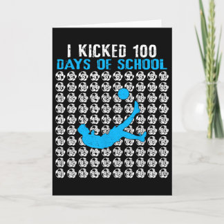 Cartão Eu Chutei 100 Dias De Futebol Escolar 100º Dia De 