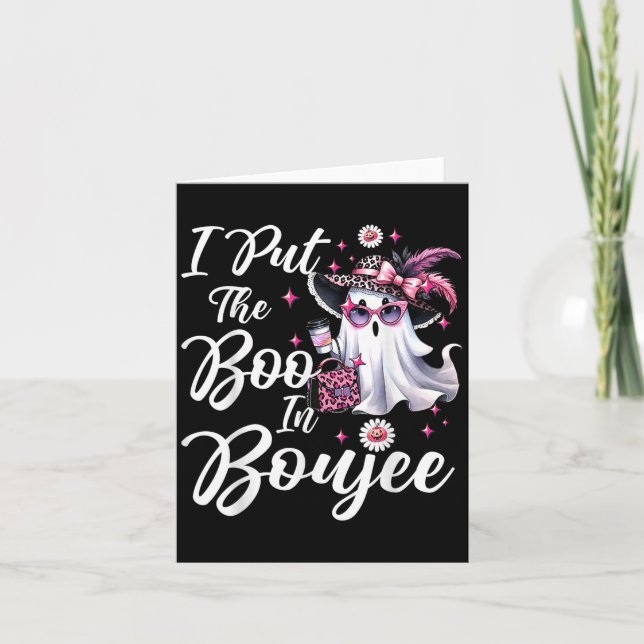 Cartão Eu Coloquei O Boo Em Fantasma Boujee Divertido Nk  (Frente)