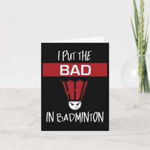 Cartão Eu Coloquei O Mau Em Badminton - Jogador De Badmin