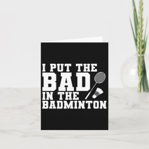 Cartão Eu Coloquei O Mau No Badminton