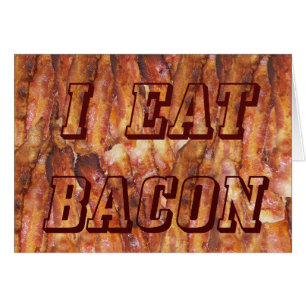 Cartão Eu Comi Texto Bacon com Fundo