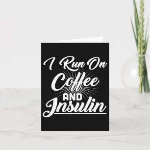 Cartão Eu Corro No Café E Na Diabetes De Insulina