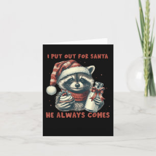 Cartão Eu Deixo Para O Papai Noel Ele Sempre Vem Raccon N