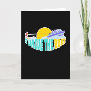 Cartão Eu Dirigo O Barco A Esquiar-Se