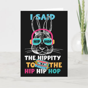 Cartão Eu Disse Hip A Hippity Para Hop Hip Hop Coelho Eng