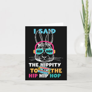 Cartão Eu Disse Hip A Hippity Para Hop Hip Hop Coelho Eng