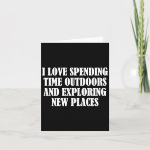 Cartão Eu E Passar Tempo Ao Ar Livre Explorando Pl