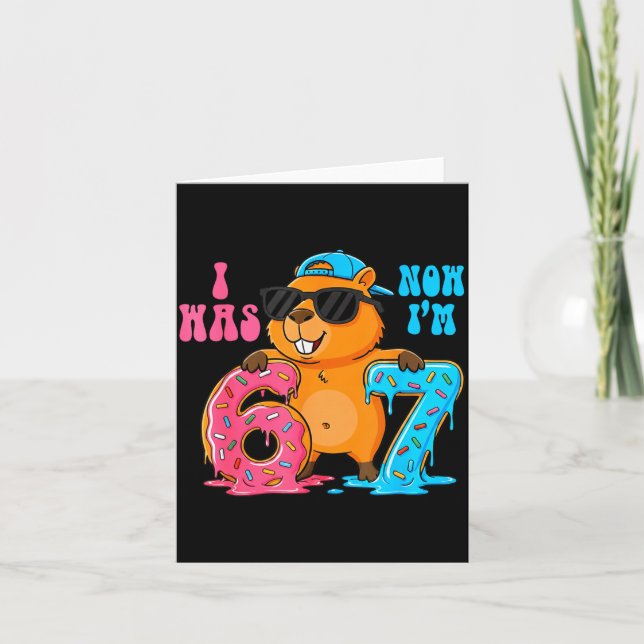 Cartão Eu Era Seis Agora Eu Sou Sete 6 7 Capivara 67 Meme (Frente)
