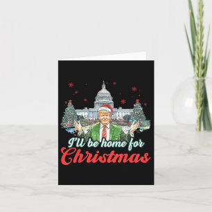 Cartão Eu Estarei Em Casa Para O Natal Engraçado.