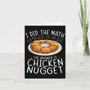 Cartão Eu Fiz A Matemática Amante De Nuggets De Frango Hu