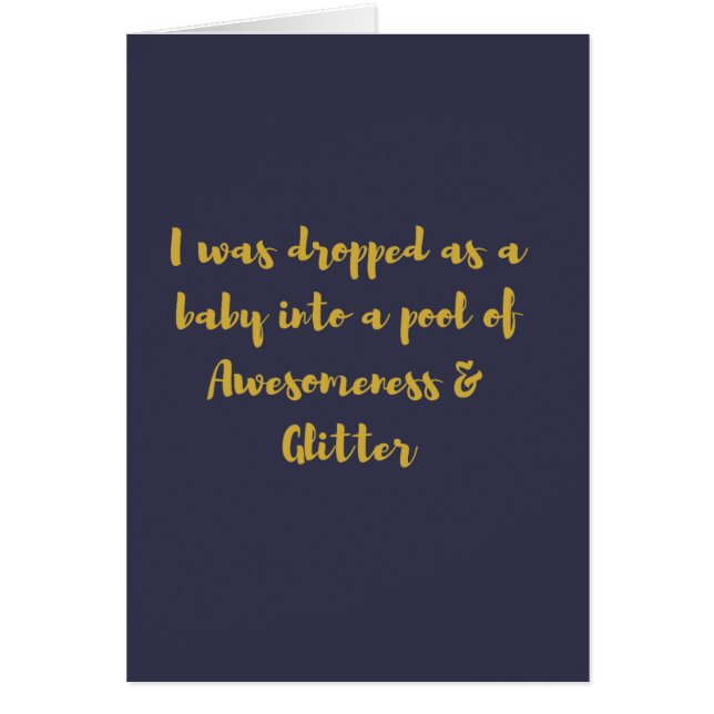 Cartão Eu fui deixado cair como um bebê em uma piscina de (Frente)