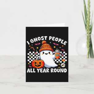 Cartão Eu Ghost Pessoas O Ano Todo Retro Halloween