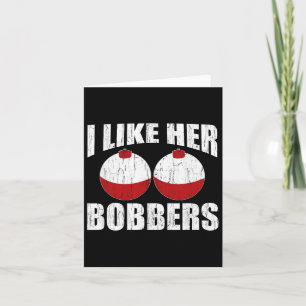 Cartão Eu Gosto Dela Bobbers Presentes Engraçados de Casa