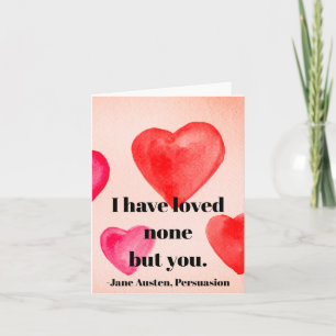 Cartão Eu Não Amei Ninguém Além de Você -Jane Austen Card